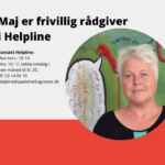 Mød Maj der er frivillig i Helpline